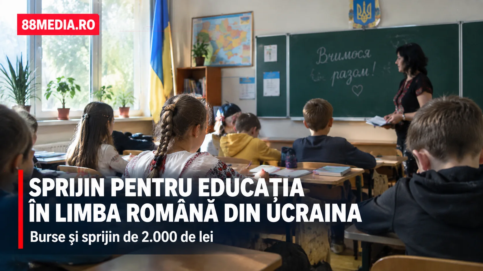 România lansează un nou program pentru educația în limba română din Ucraina. Burse de 2.000 de lei pentru elevi și studenți