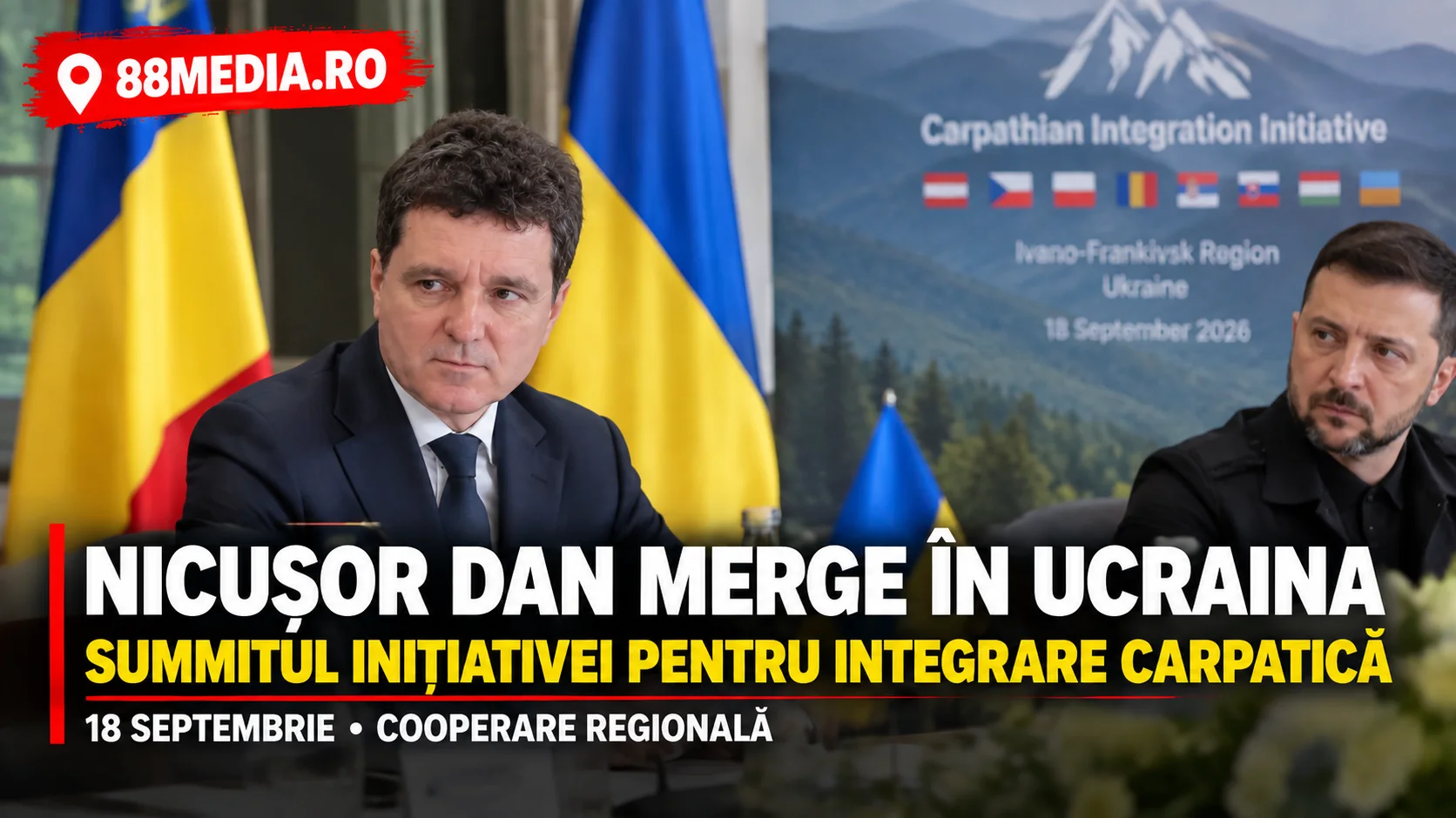 NICUȘOR DAN MERGE ÎN UCRAINA! Președintele participă la Summitul inaugural al Inițiativei pentru Integrare Carpatică